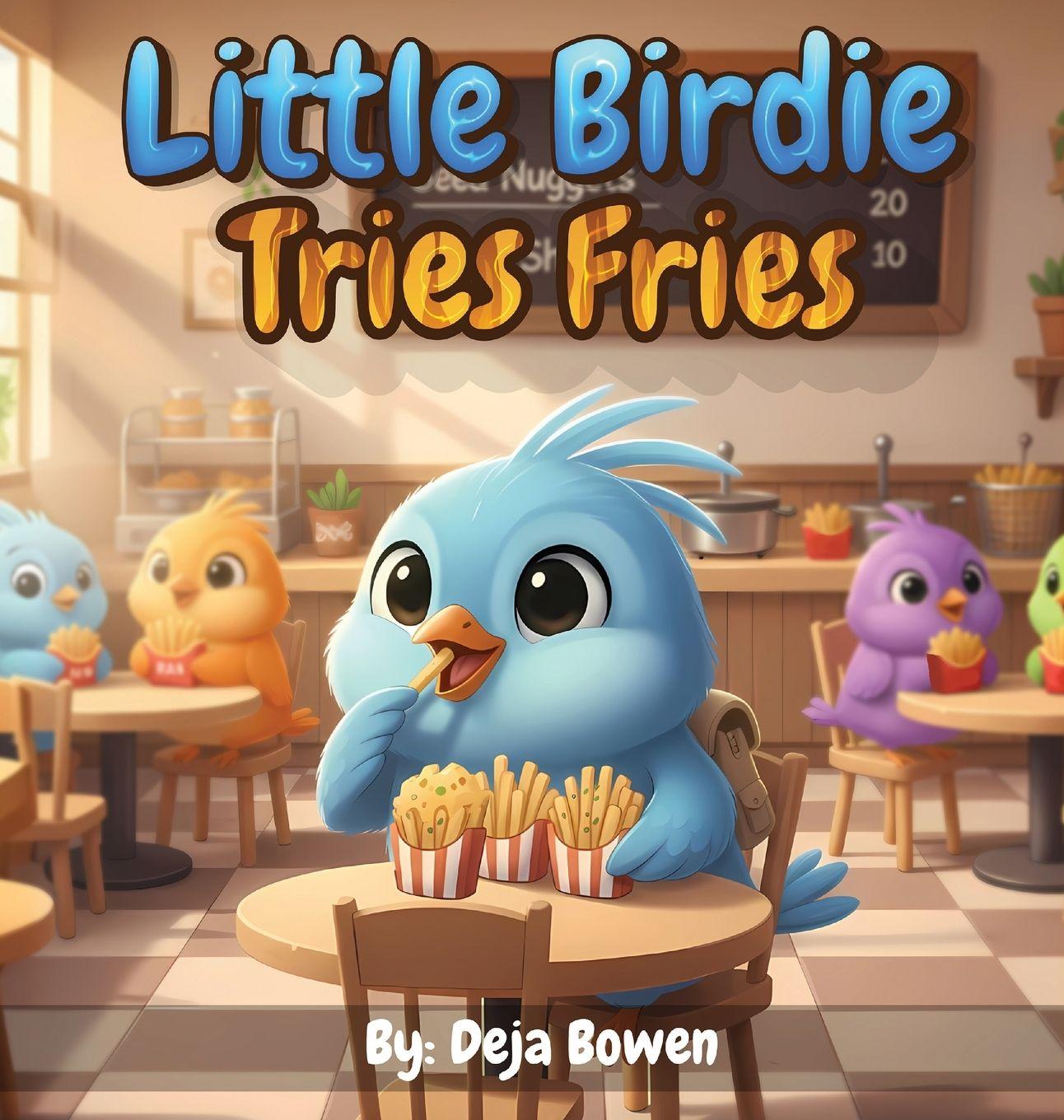 Vorderes Coverbild Little Birdie Tries Fries