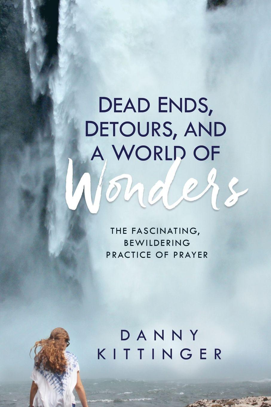 Vorderes Coverbild Dead Ends, Detours, and a World of Wonders