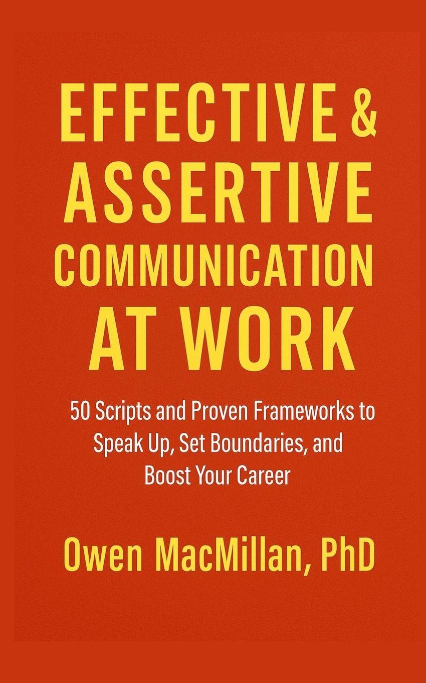 Vorderes Coverbild Effective and Assertive Communication at Work