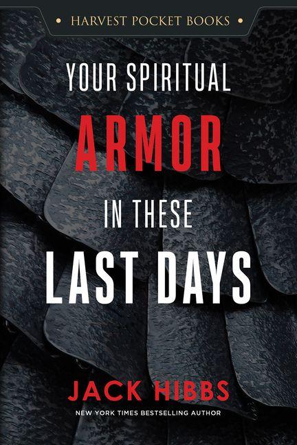 Vorderes Coverbild Your Spiritual Armor in These Last Days