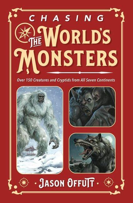 Vorderes Coverbild Chasing the World's Monsters