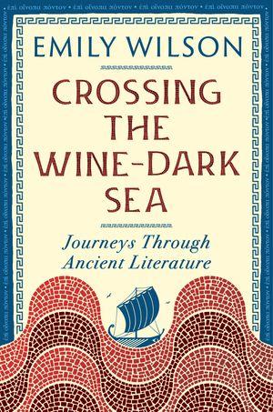 Vorderes Coverbild Crossing the Wine Dark-Sea
