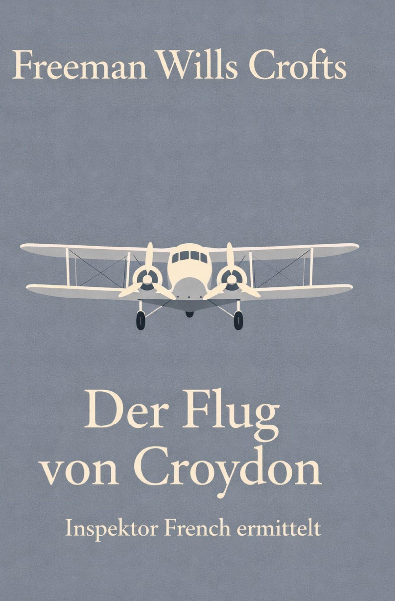 Vorderes Coverbild Der Flug von Croydon
