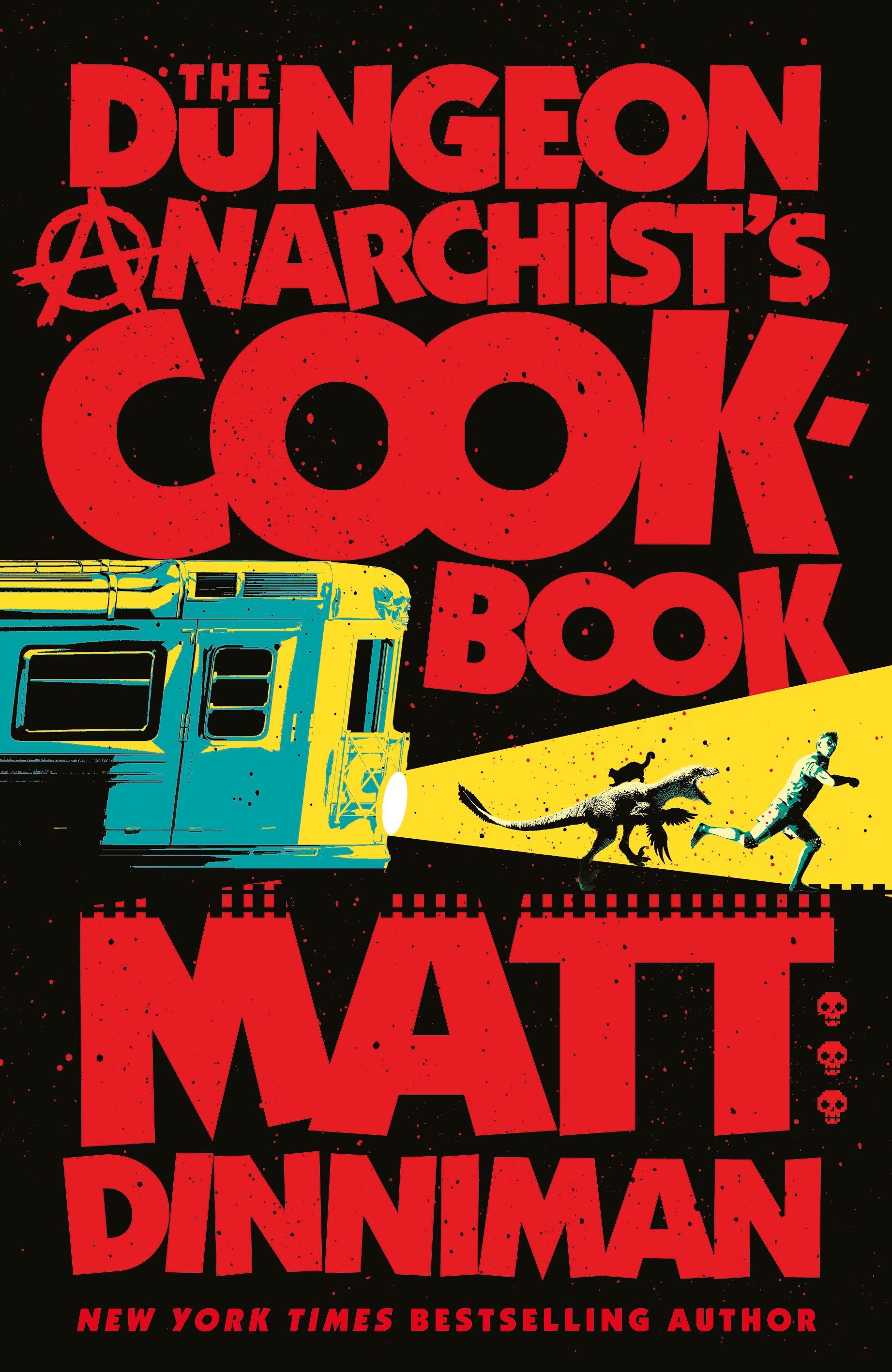 Vorderes Coverbild The Dungeon Anarchist's Cookbook