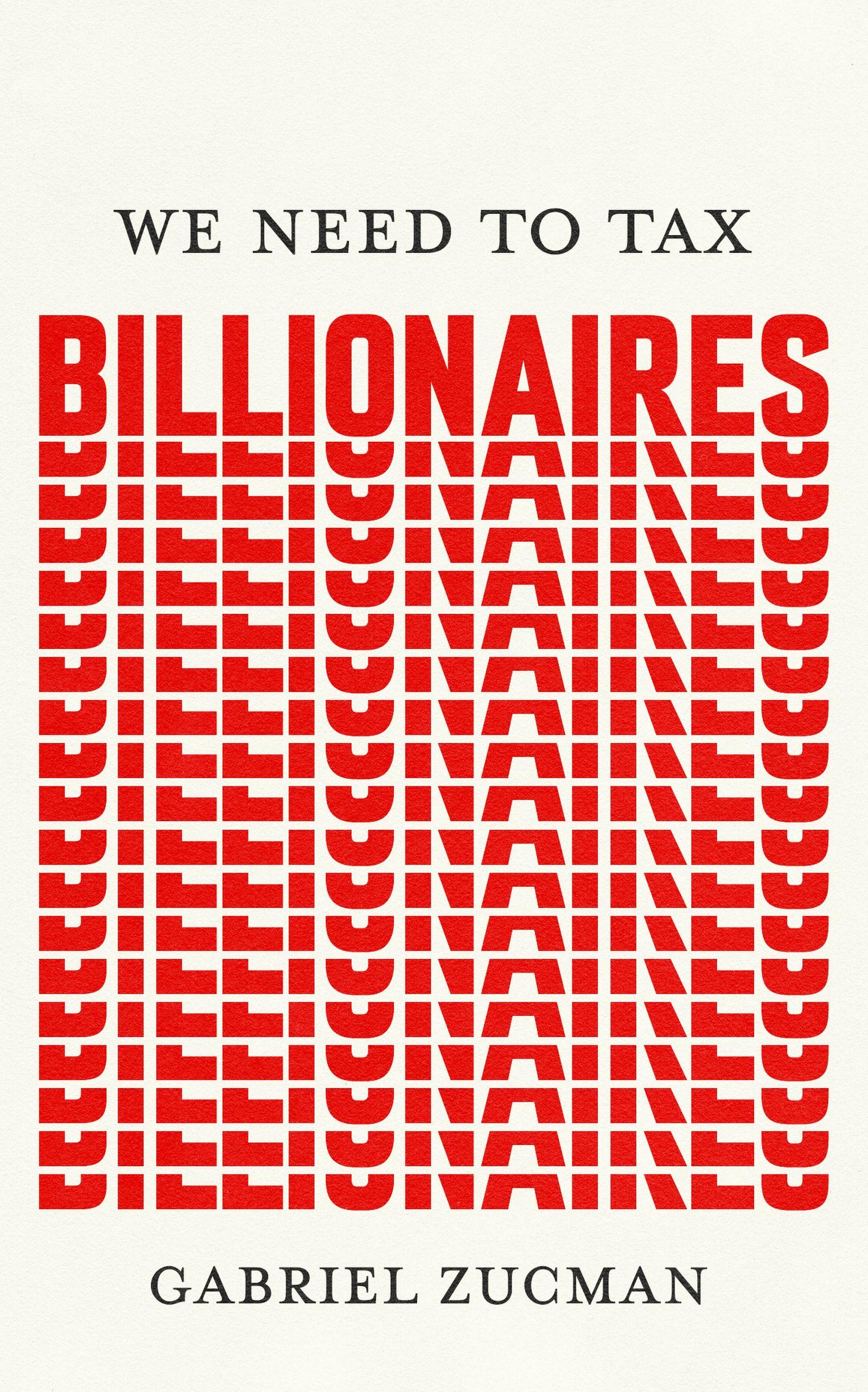 Vorderes Coverbild We Need to Tax Billionaires