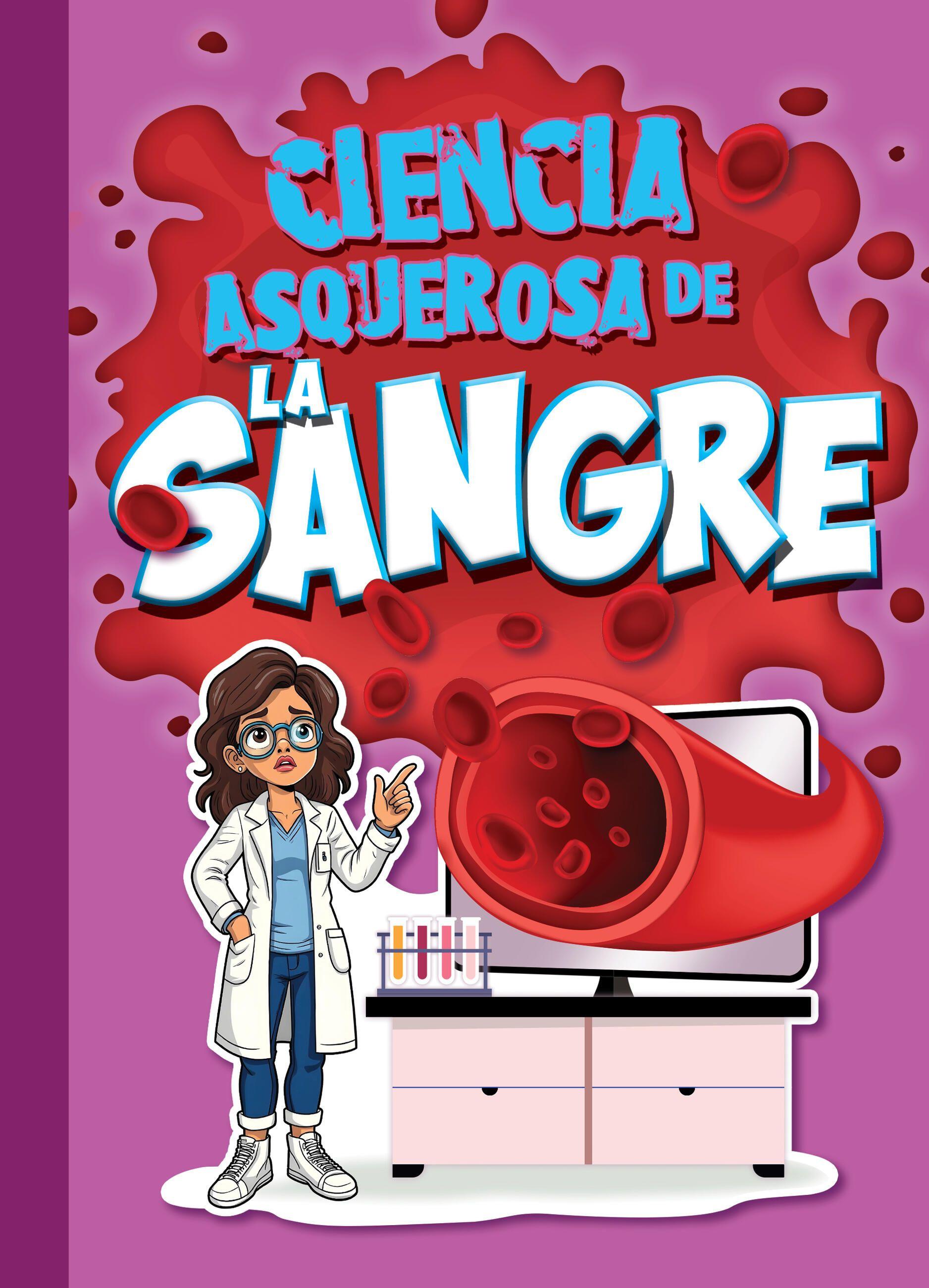 Vorderes Coverbild Ciencia Asquerosa de la Sangre