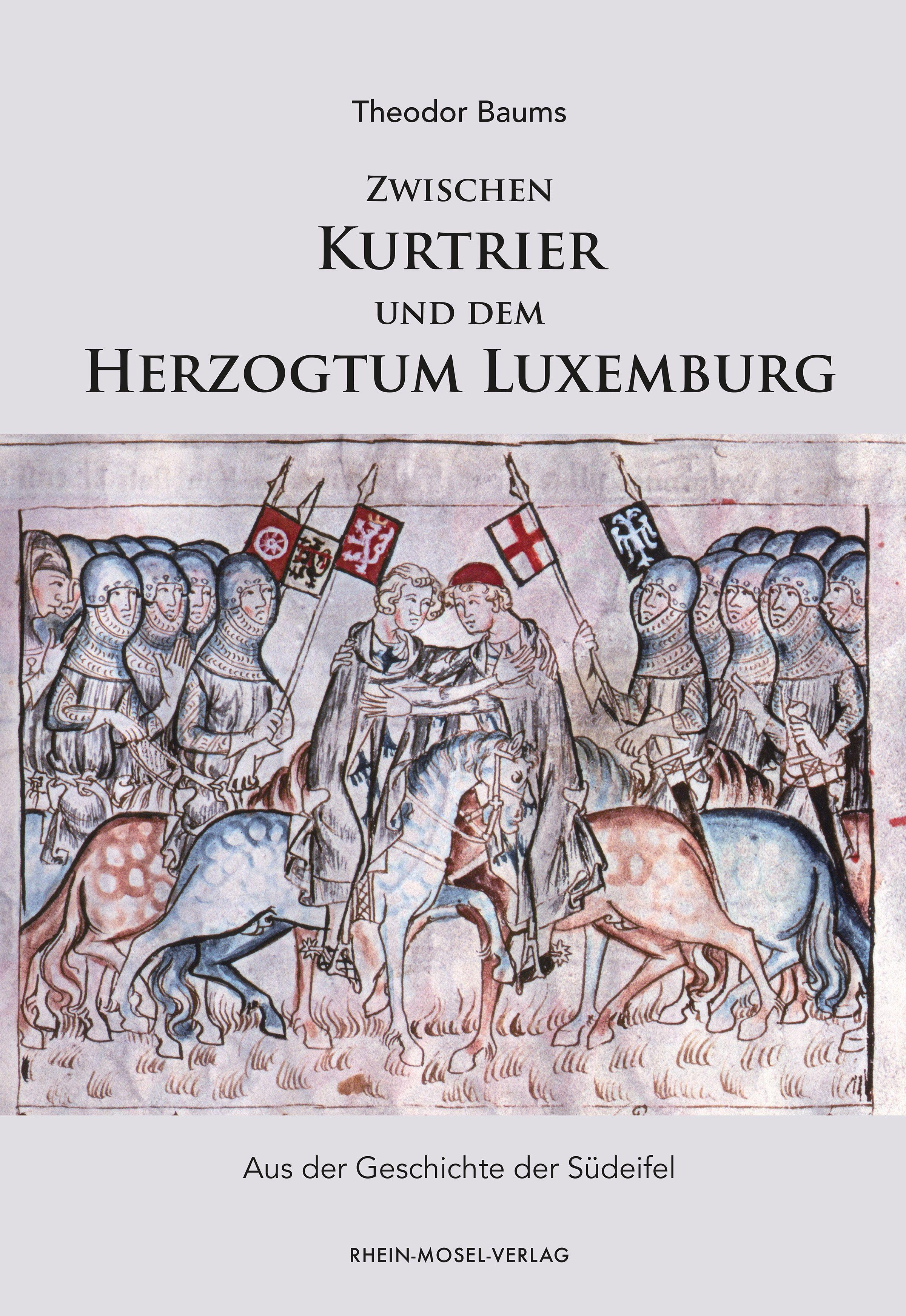 Vorderes Coverbild Zwischen Kurtrier und dem Herzogtum Luxemburg