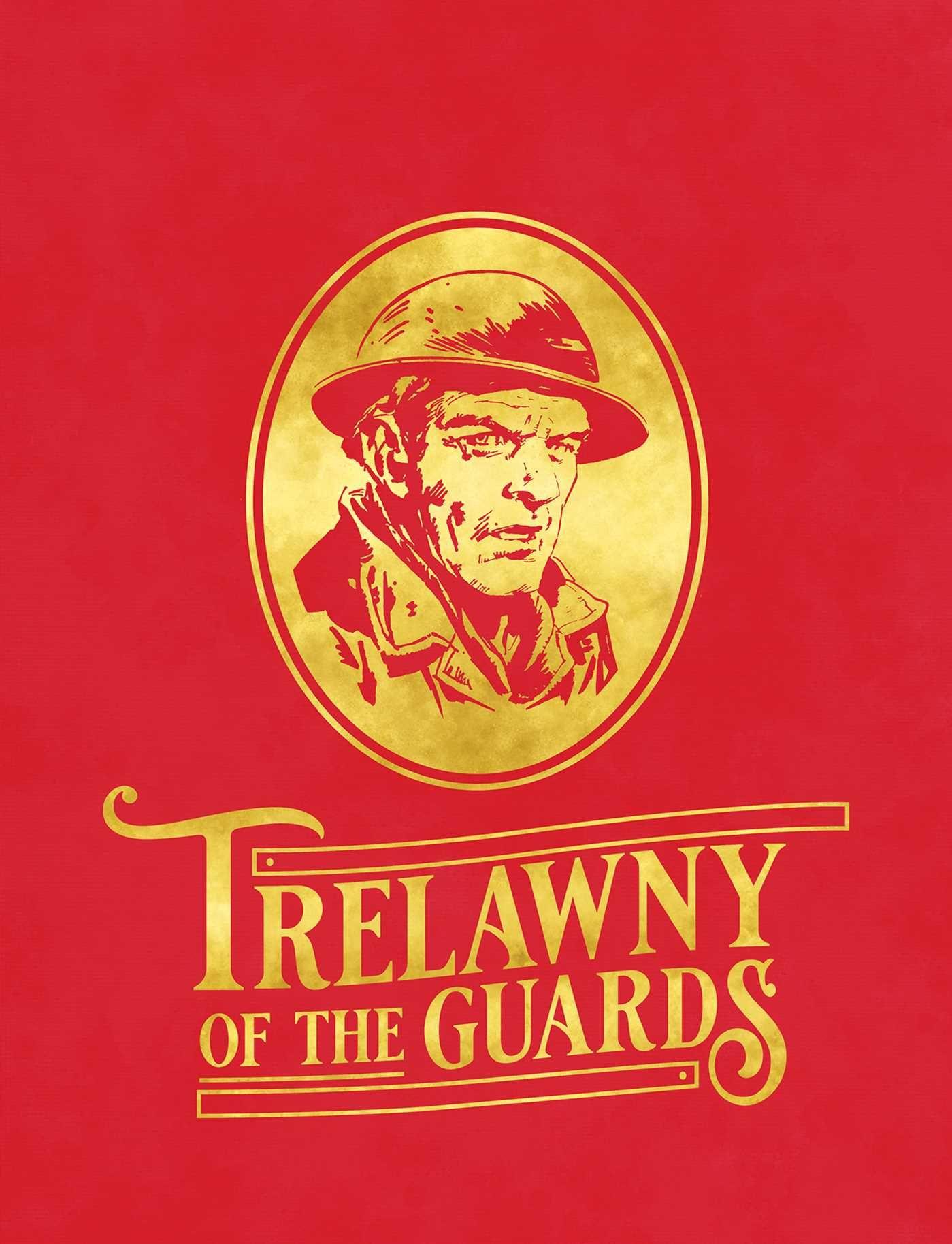 Vorderes Coverbild Trelawny of the Guards - 60th Anniversary Webshop Edition