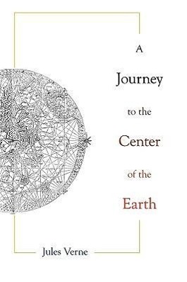 Vorderes Coverbild A Journey to the Center of the Earth