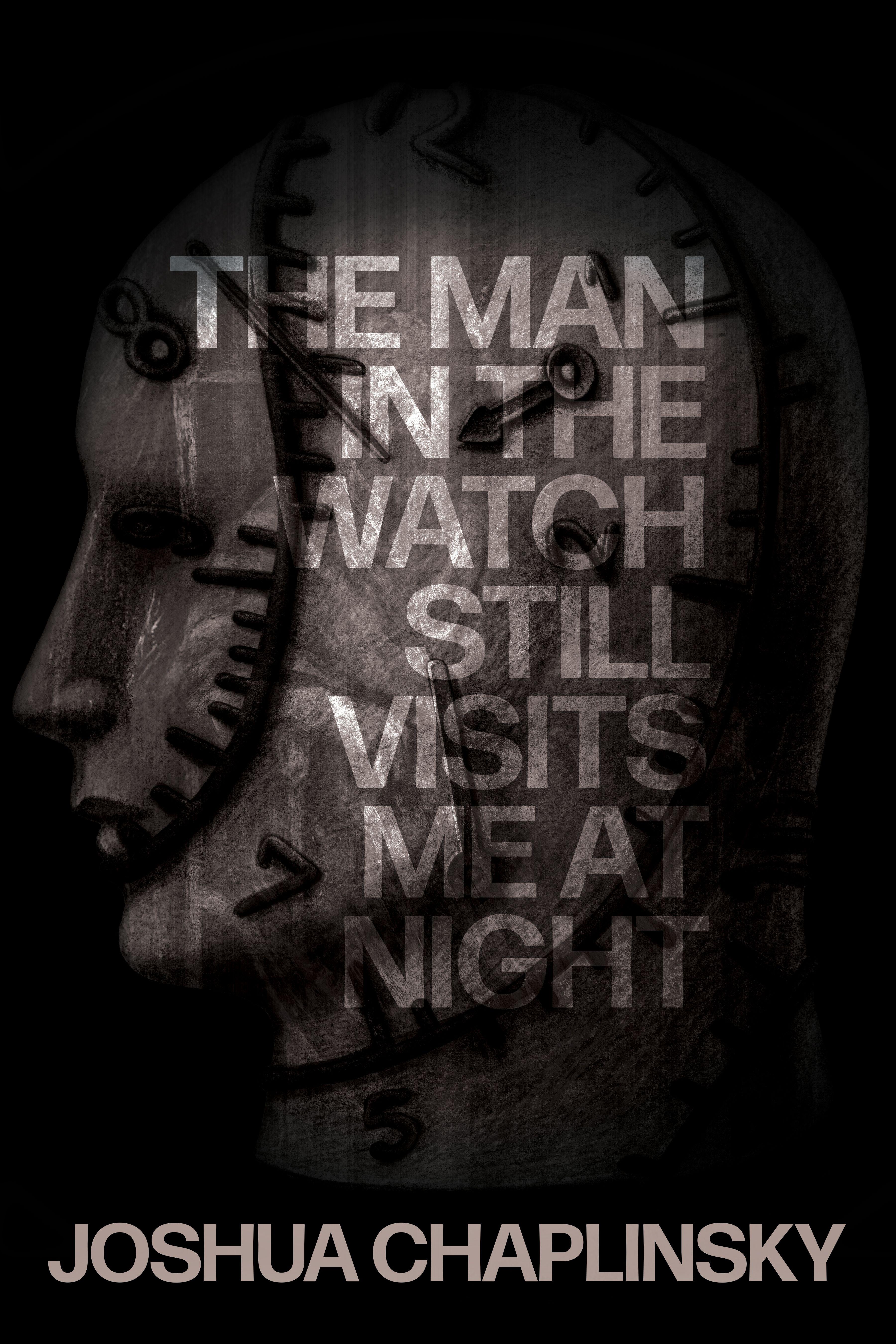 Vorderes Coverbild The Man in the Watch Still Visits Me at Night