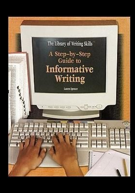 Vorderes Coverbild A Step-By-Step Guide to Informative Writing