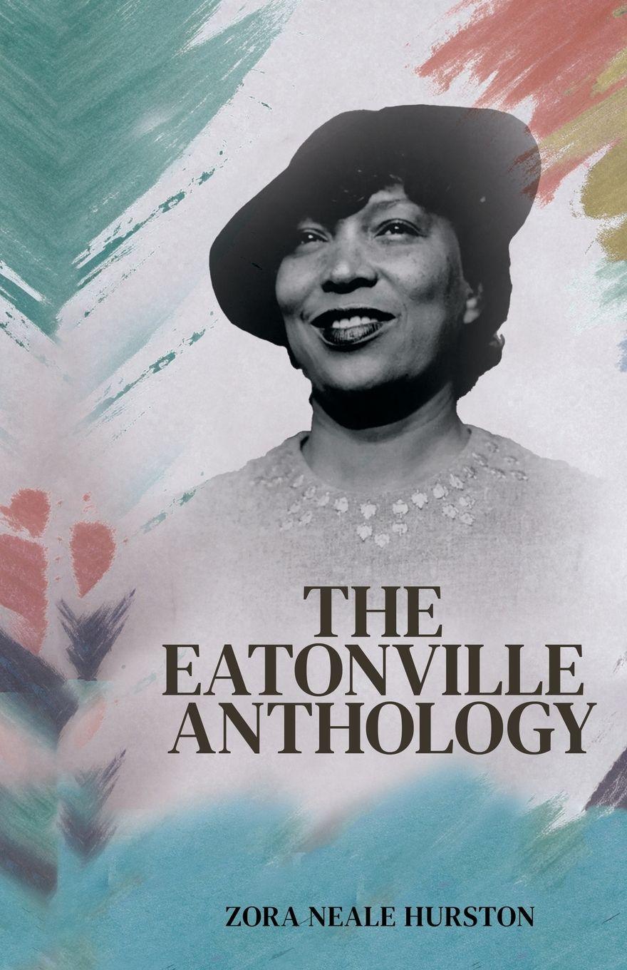 Vorderes Coverbild The Eatonville Anthology
