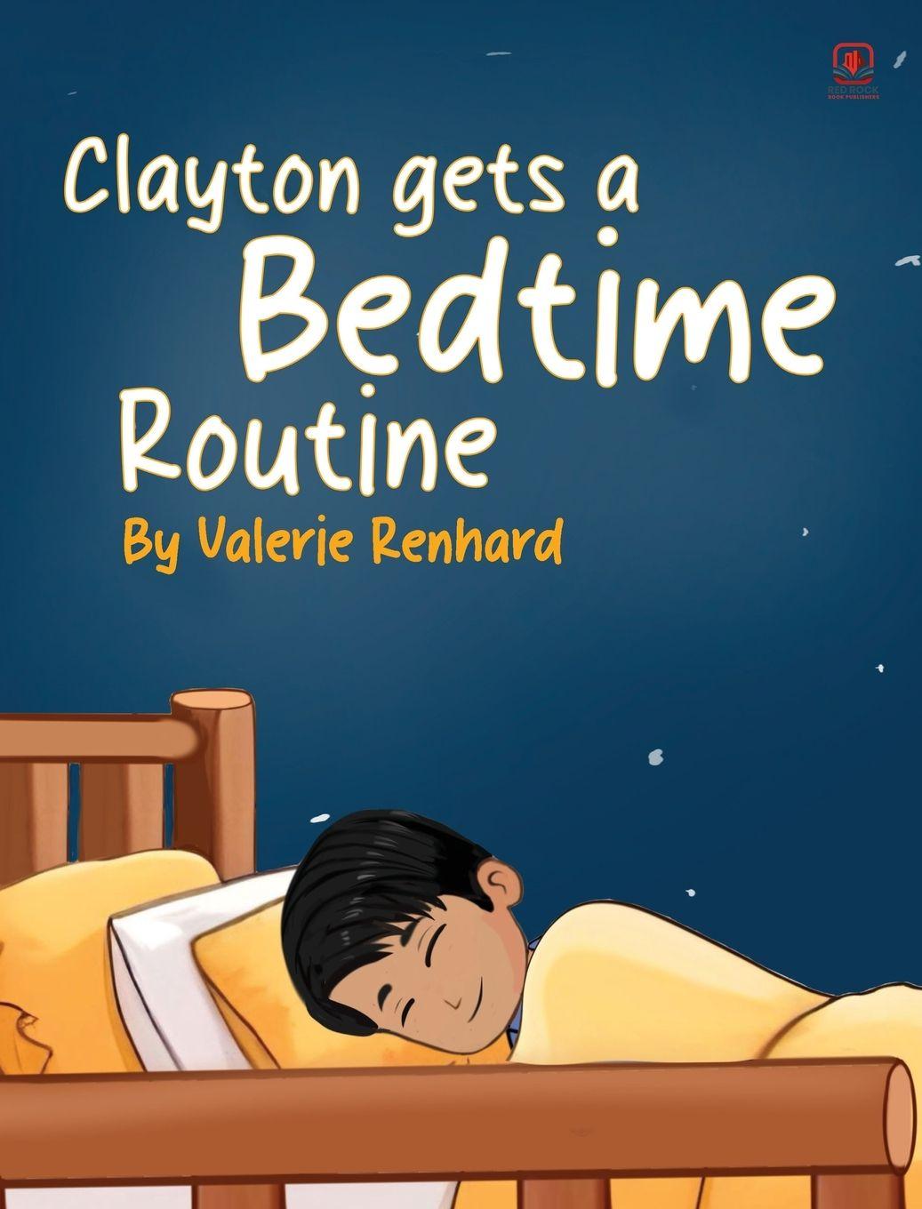 Vorderes Coverbild Clayton gets a Bedtime Routine