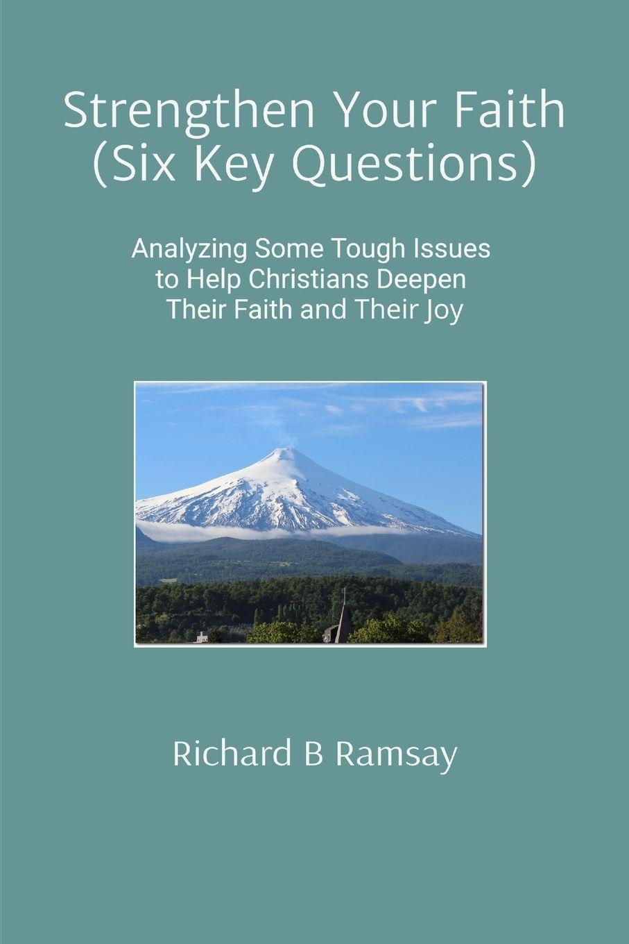 Vorderes Coverbild Strengthen Your Faith (Six Key Questions)