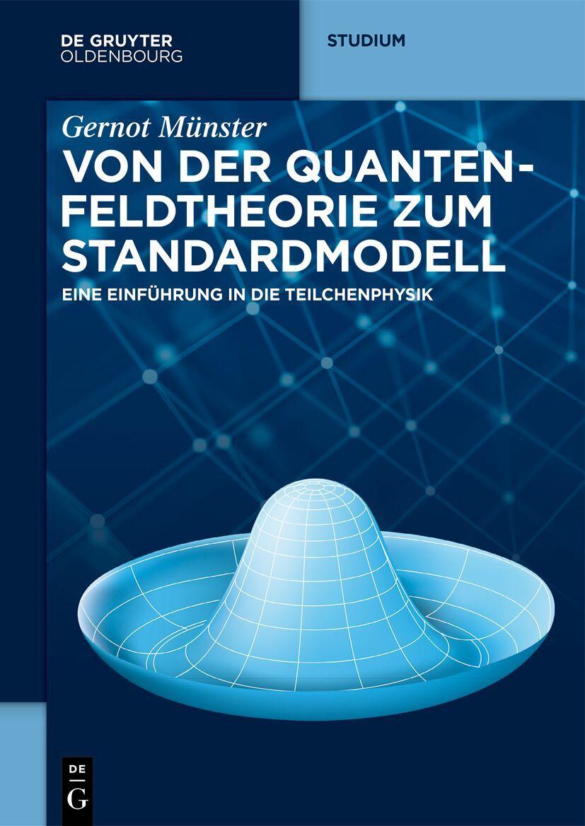 Vorderes Coverbild Von der Quantenfeldtheorie zum Standardmodell