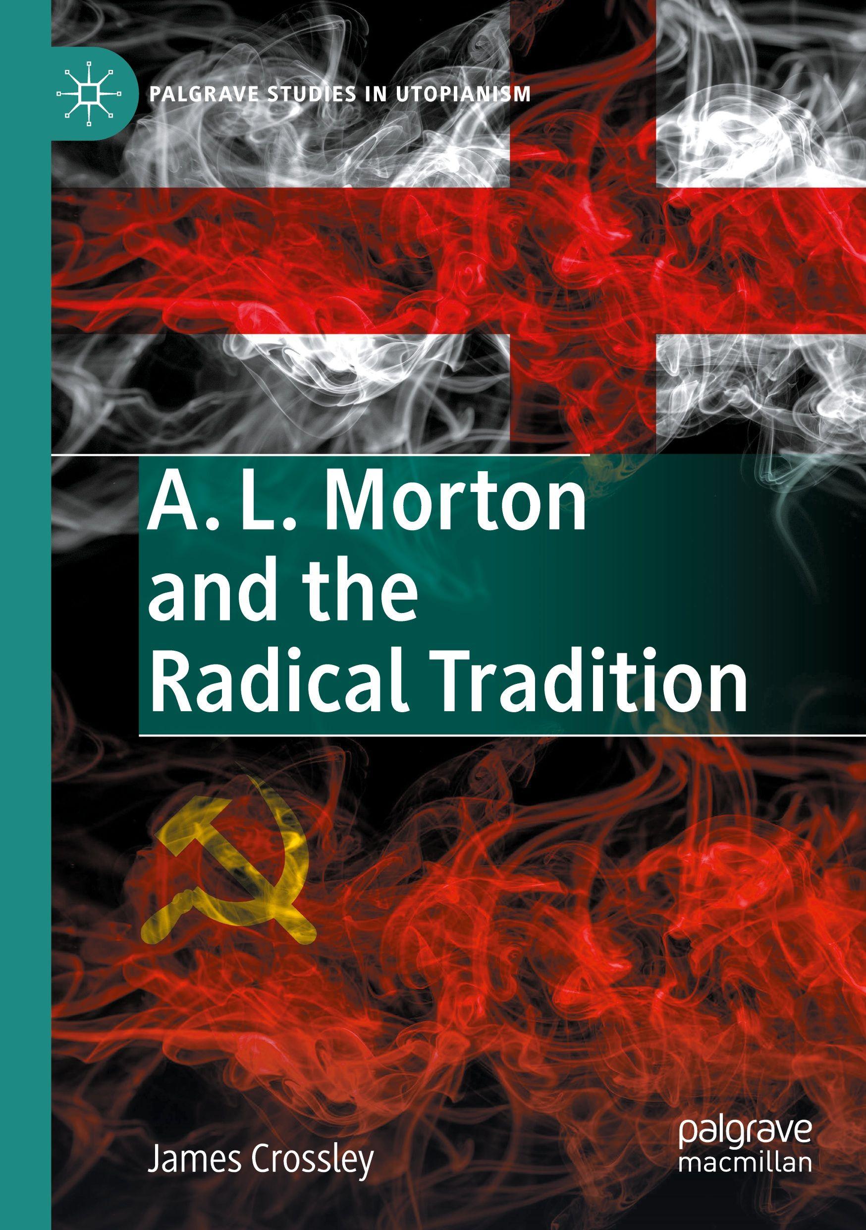 Vorderes Coverbild A. L. Morton and the Radical Tradition