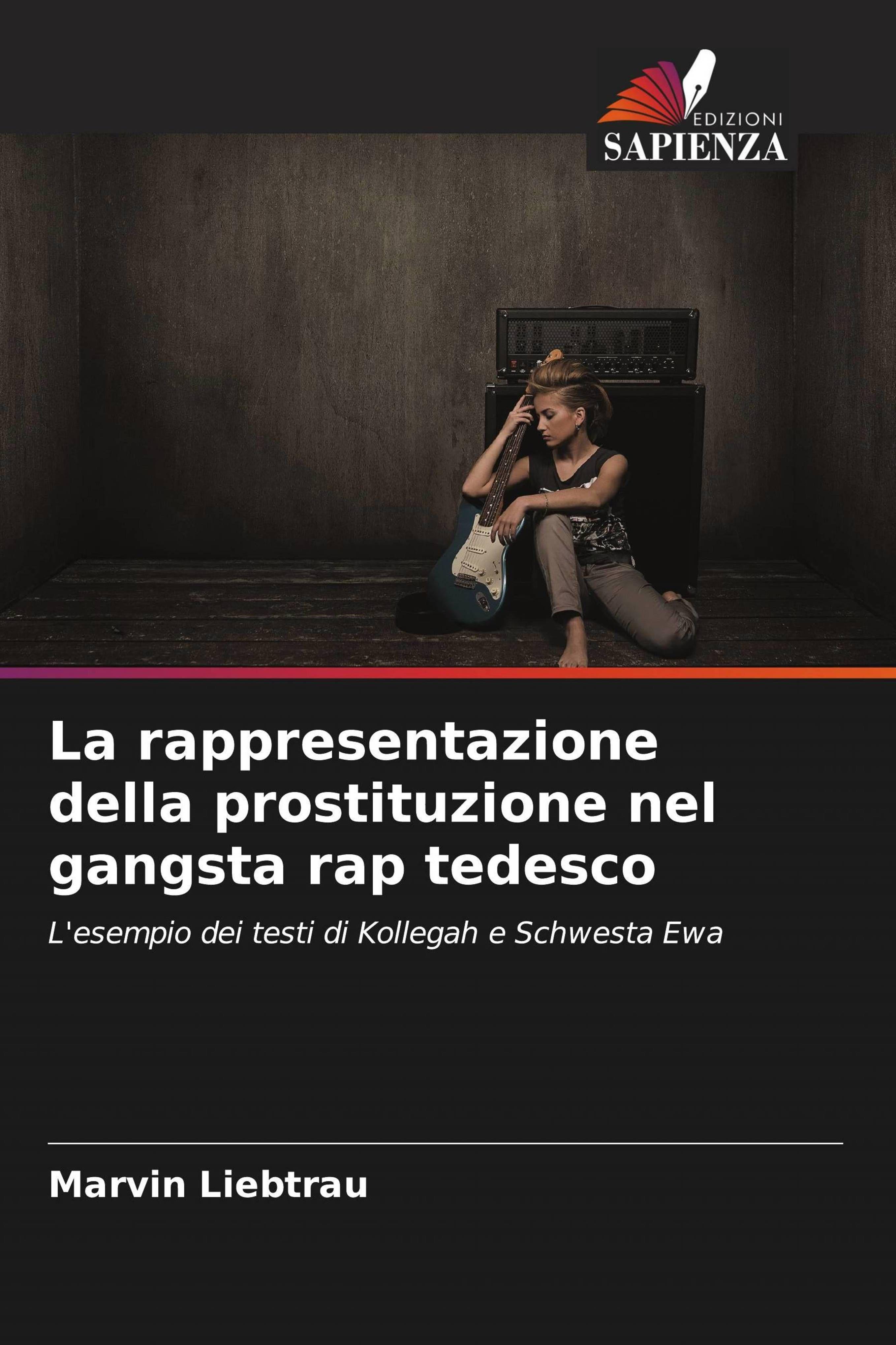 Vorderes Coverbild La rappresentazione della prostituzione nel gangsta rap tedesco