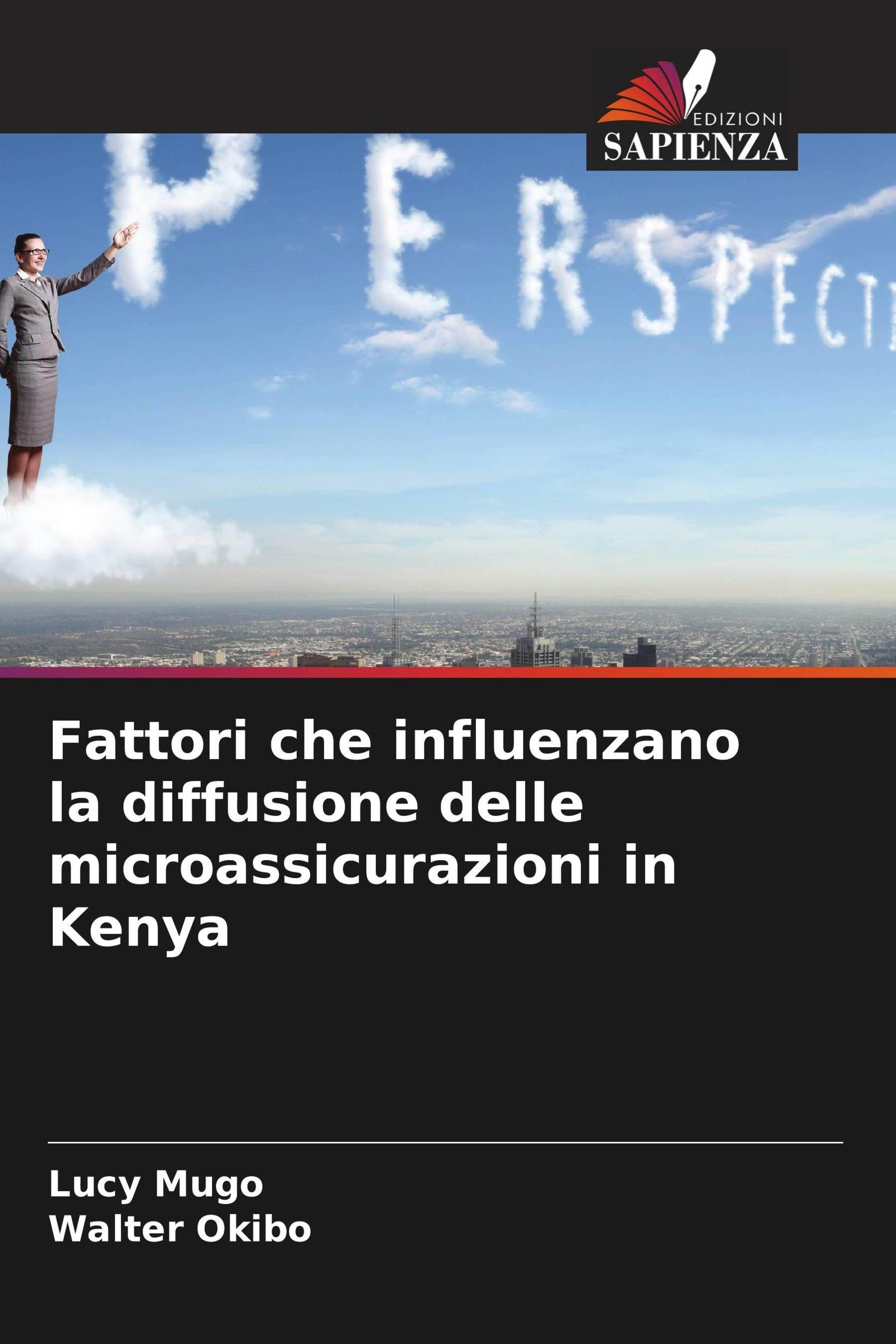 Vorderes Coverbild Fattori che influenzano la diffusione delle microassicurazioni in Kenya