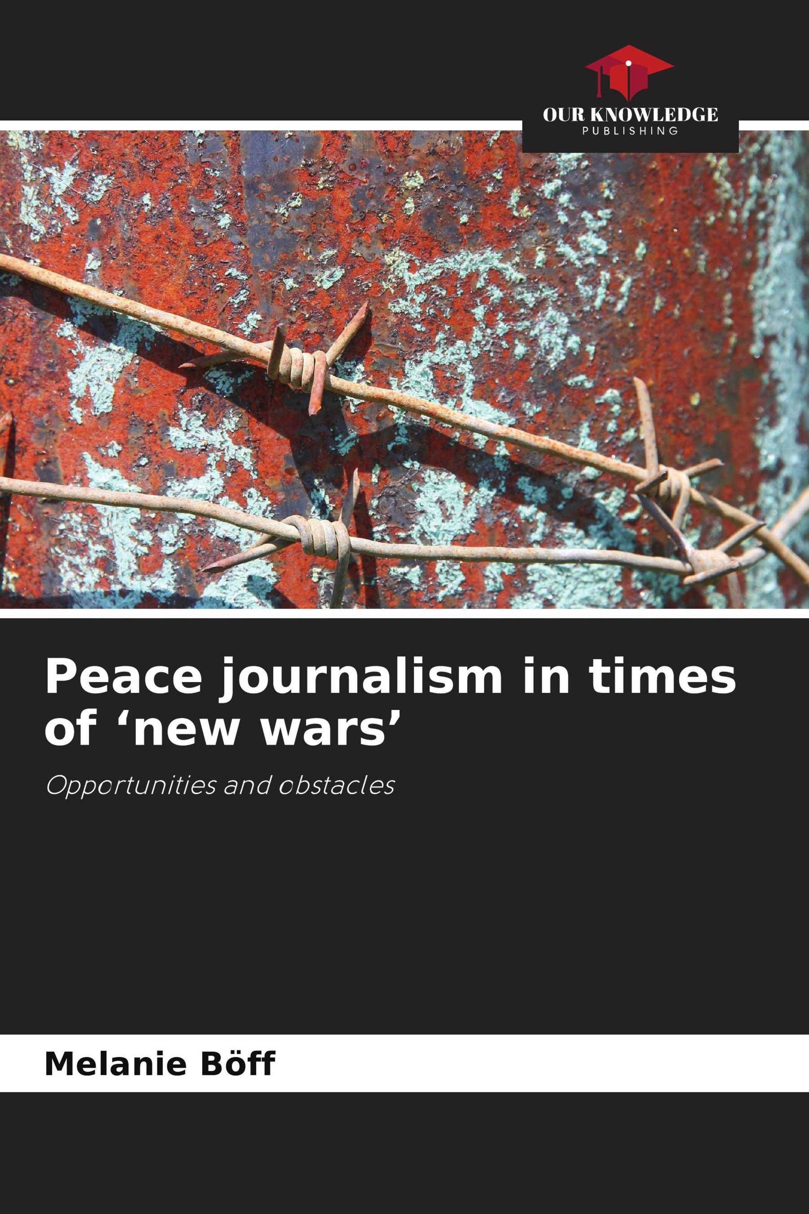 Vorderes Coverbild Peace journalism in times of 'new wars'