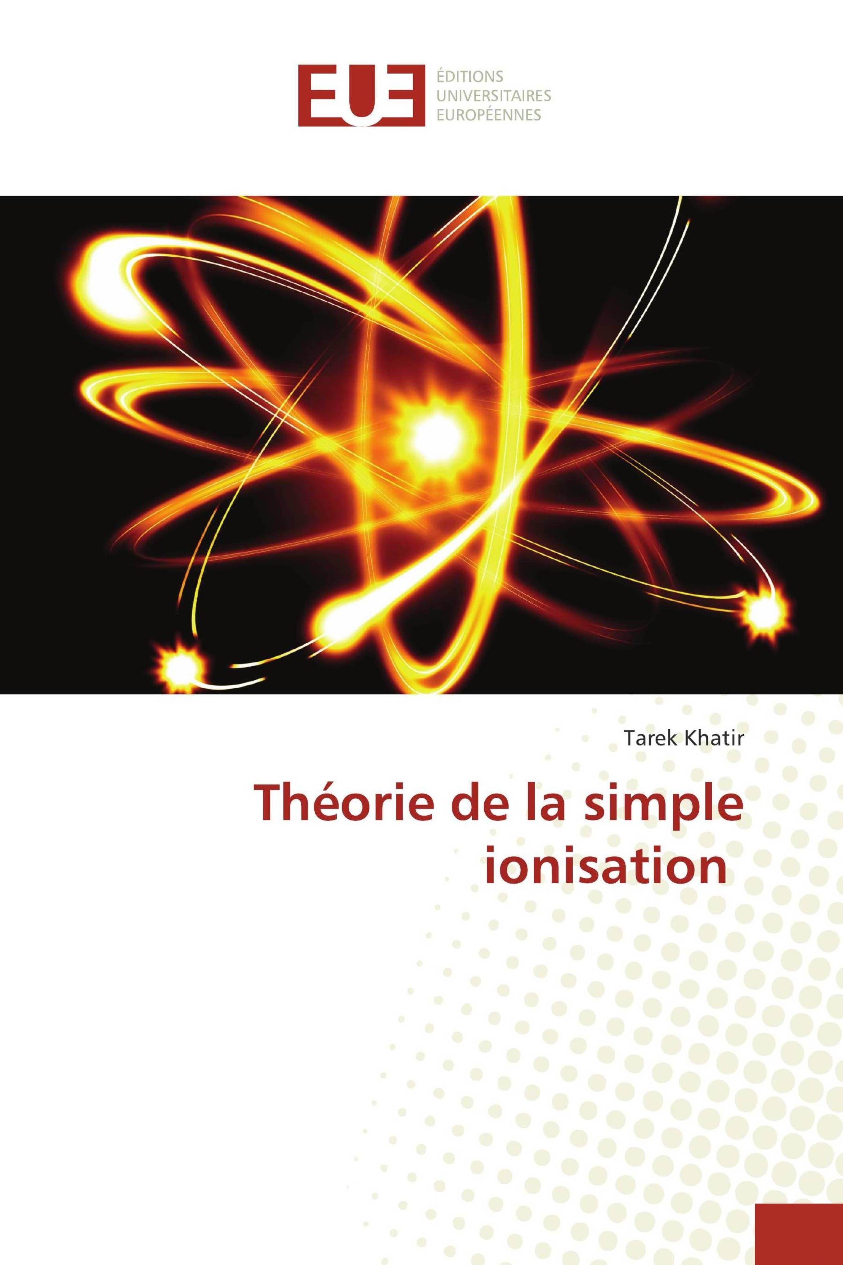 Vorderes Coverbild Théorie de la simple ionisation