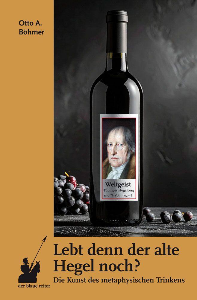 Vorderes Coverbild Lebt denn der alte Hegel noch?