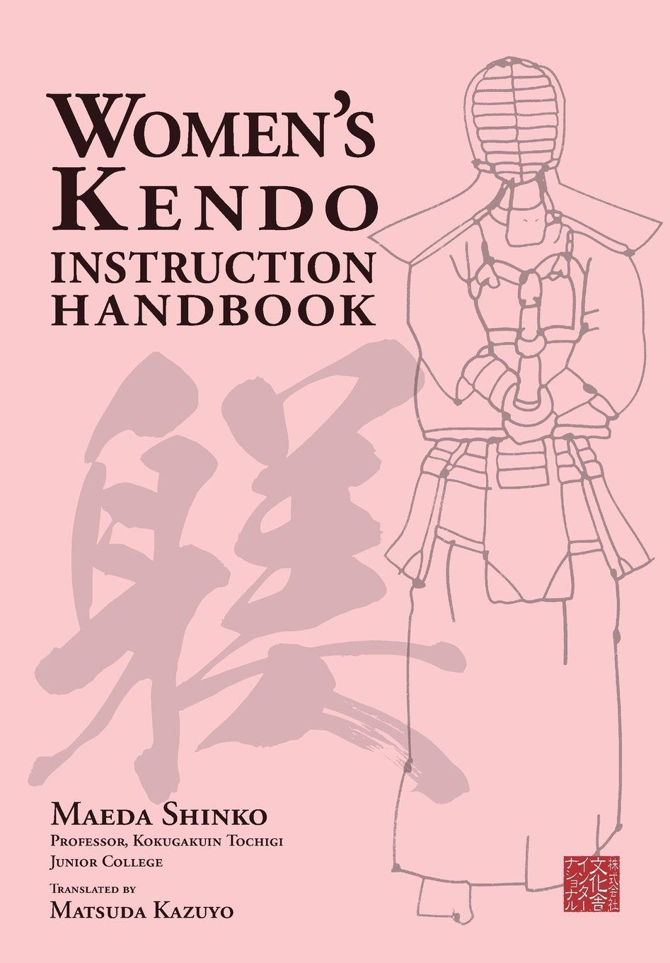 Vorderes Coverbild Women's Kendo Instruction Handbook