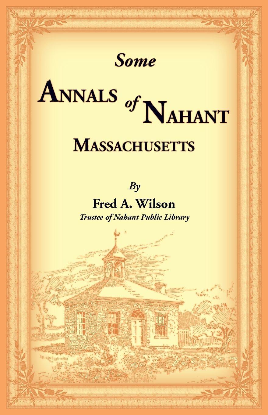 Vorderes Coverbild Some Annals of Nahant, Massachusetts