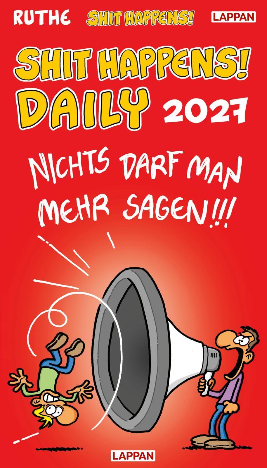 Vorderes Coverbild Shit happens Daily! - Tagesabreißkalender 2027