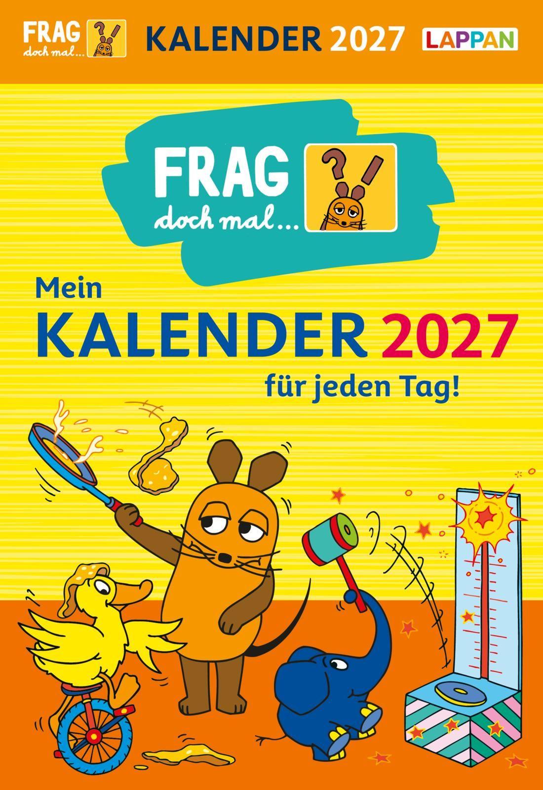 Vorderes Coverbild Frag doch mal ... die Maus: Tageskalender 2027 - Mein Kalender für jeden Tag!