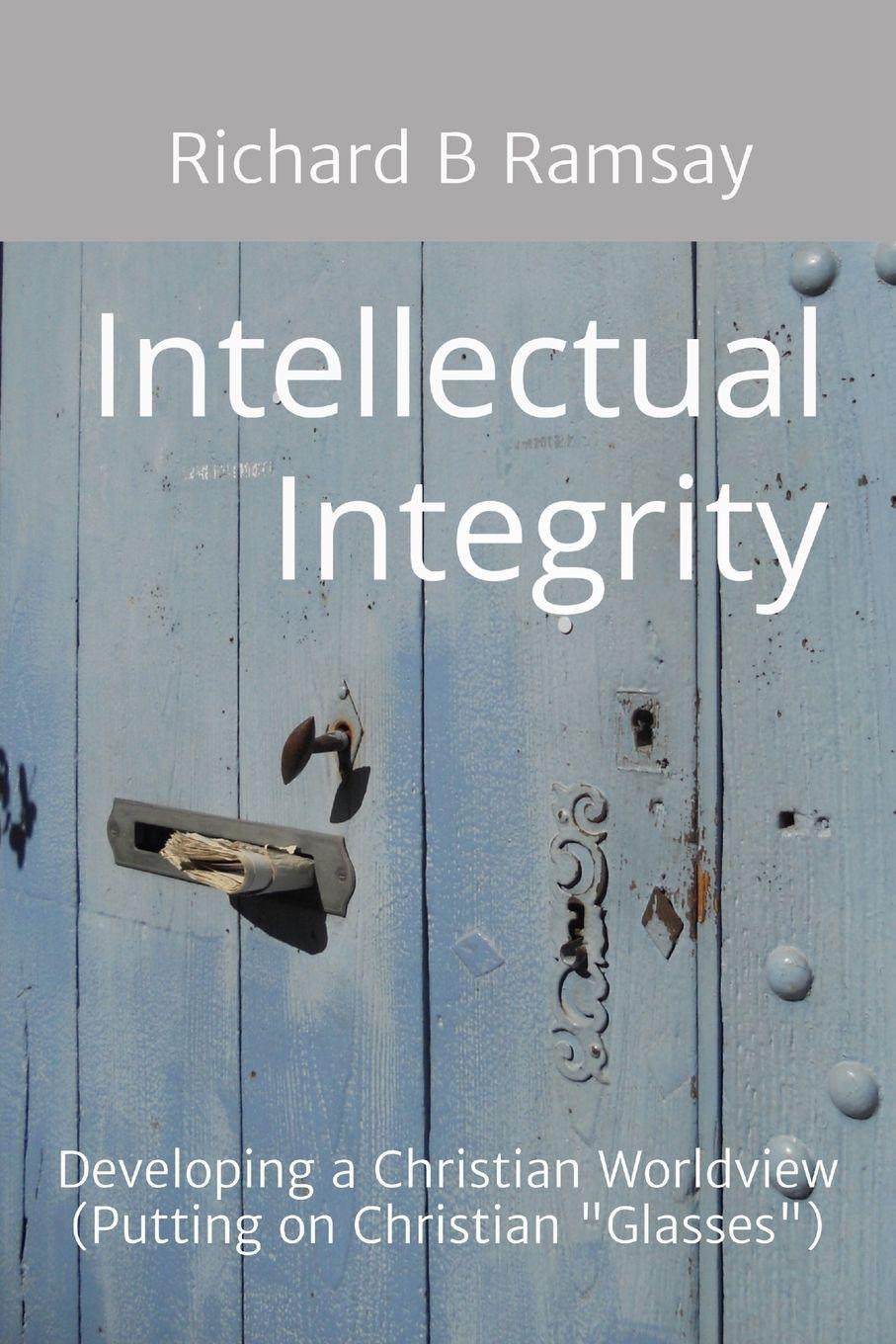 Vorderes Coverbild Intellectual Integrity (Christian Glasses )