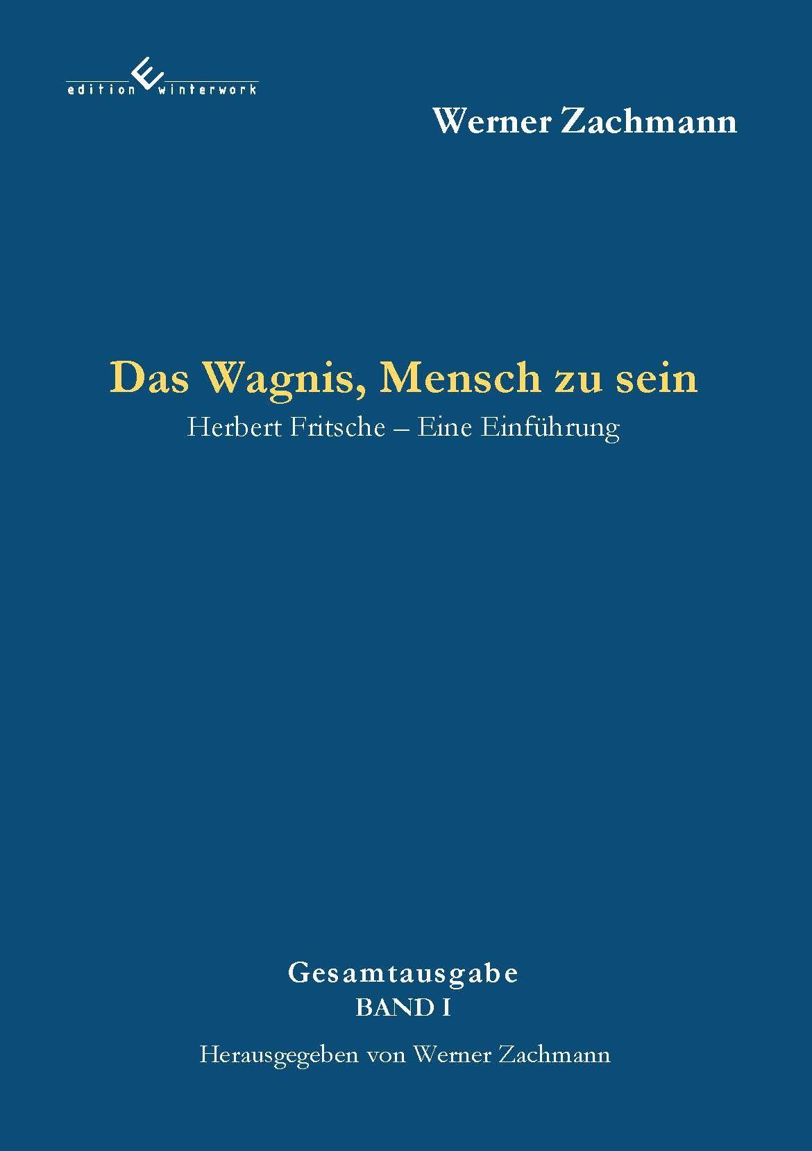 Vorderes Coverbild Das Wagnis, Mensch zu sein