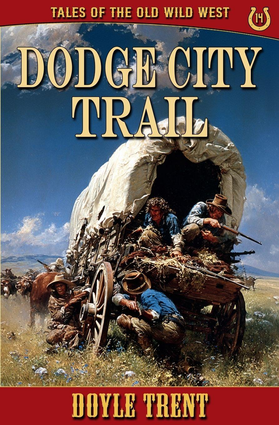 Vorderes Coverbild Dodge City Trail