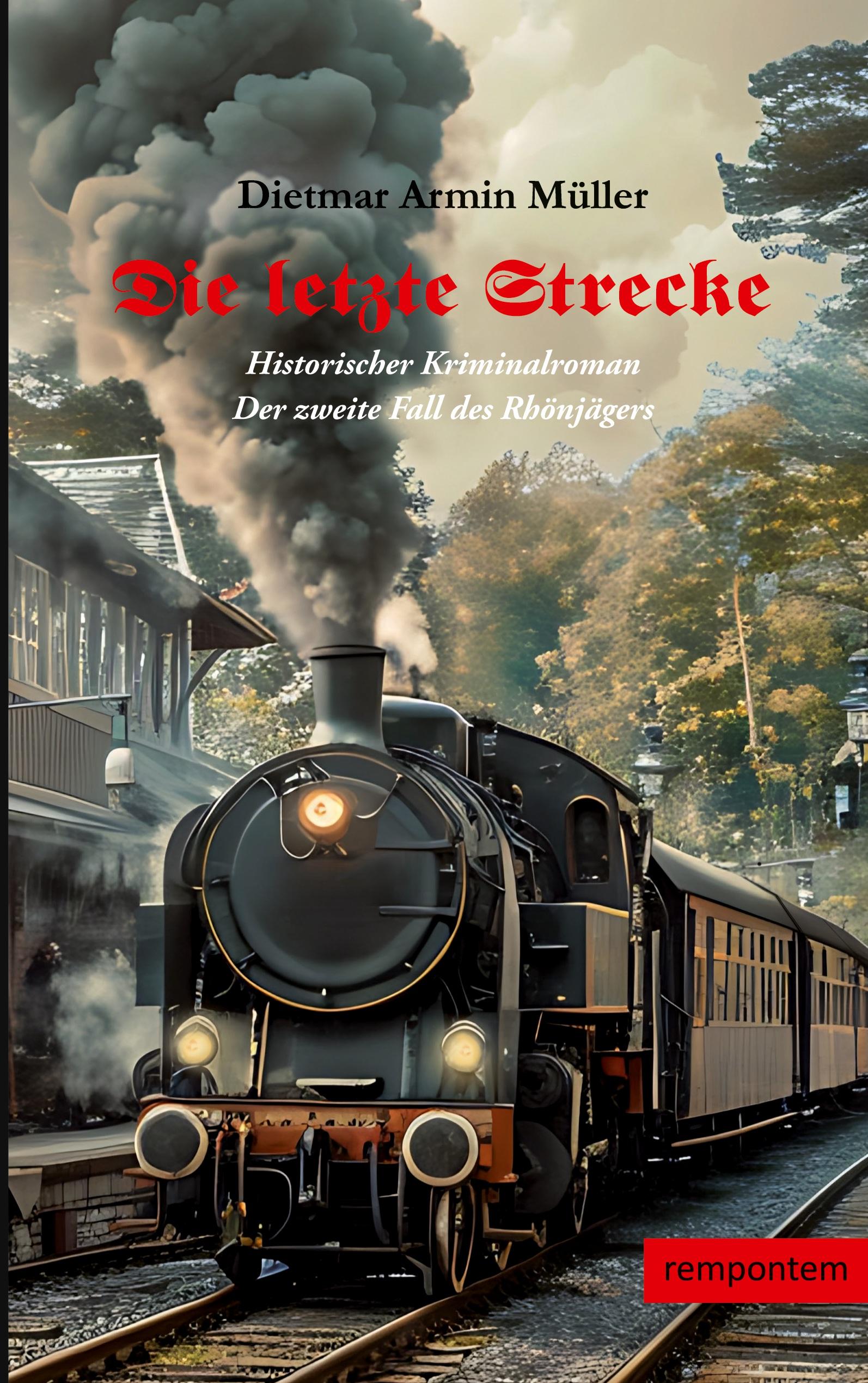 Vorderes Coverbild Die letzte Strecke