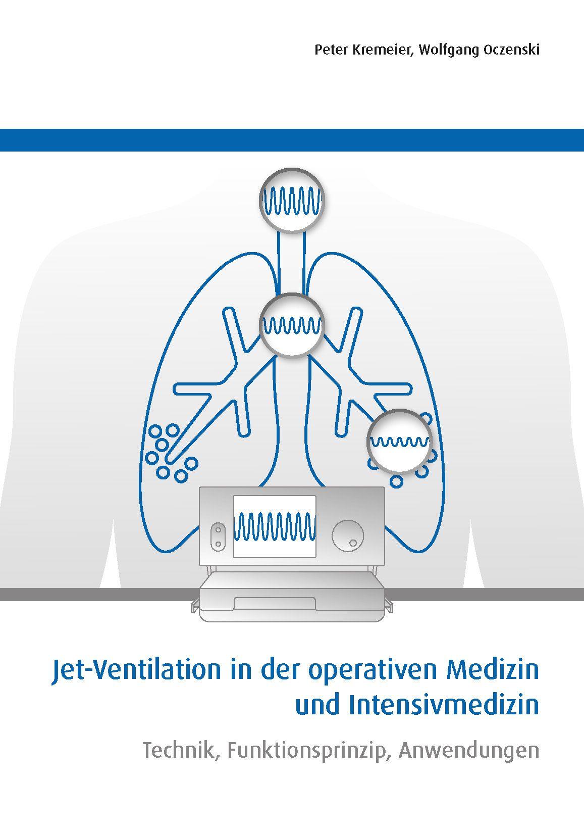 Vorderes Coverbild Jet-Ventilation in der operativen Medizin und Intensivmedizin