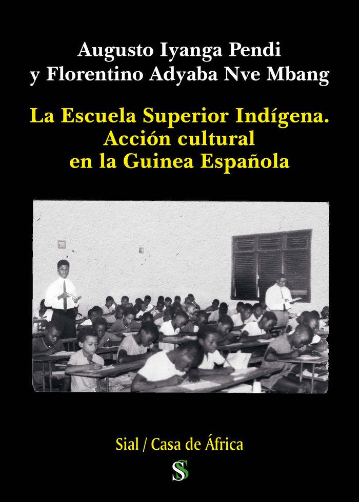 Vorderes Coverbild La Escuela Superior Indigena
