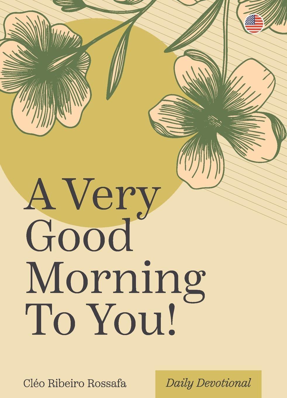 Vorderes Coverbild A Very Good Morning to You!