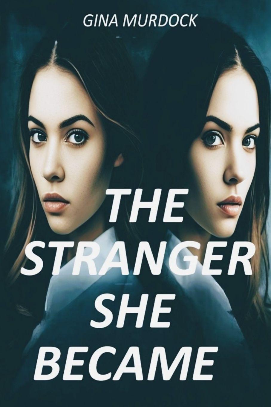 Vorderes Coverbild The Stranger She Became