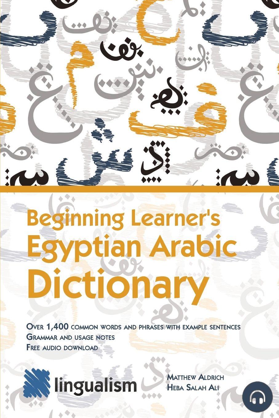 Vorderes Coverbild Beginning Learner's Egyptian Arabic Dictionary