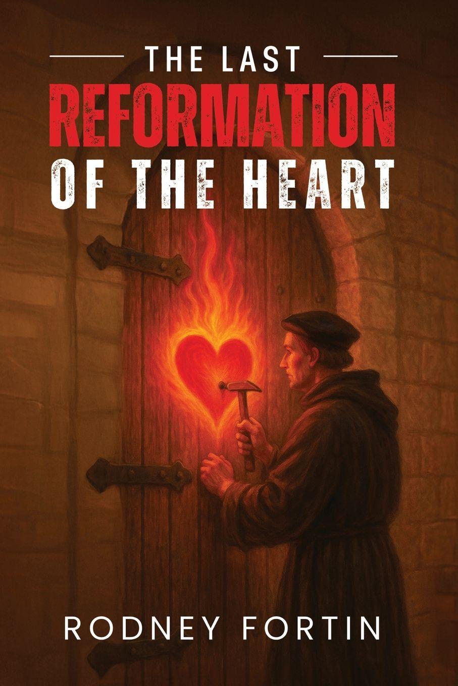 Vorderes Coverbild The Last Reformation of the Heart