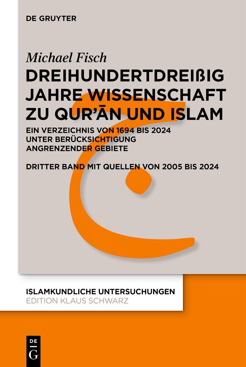 Vorderes Coverbild Dreihundertdreißig Jahre Wissenschaft zu Qur'¿n und Islam
