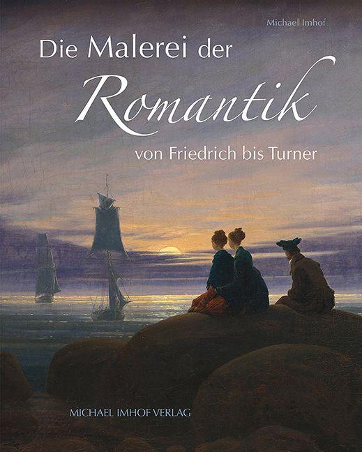 Vorderes Coverbild Die Malerei der Romantik