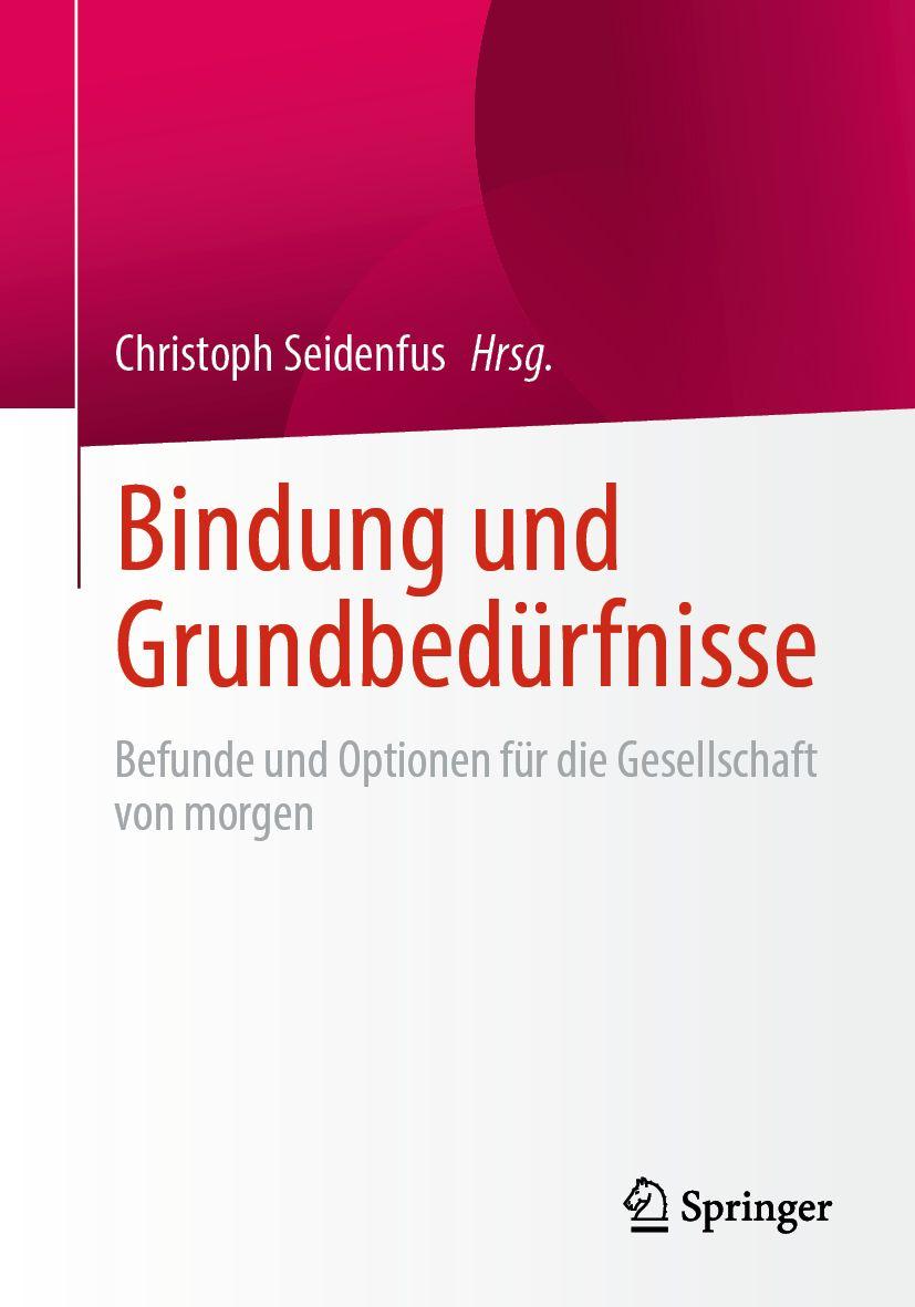 Vorderes Coverbild Bindung und Grundbedürfnisse