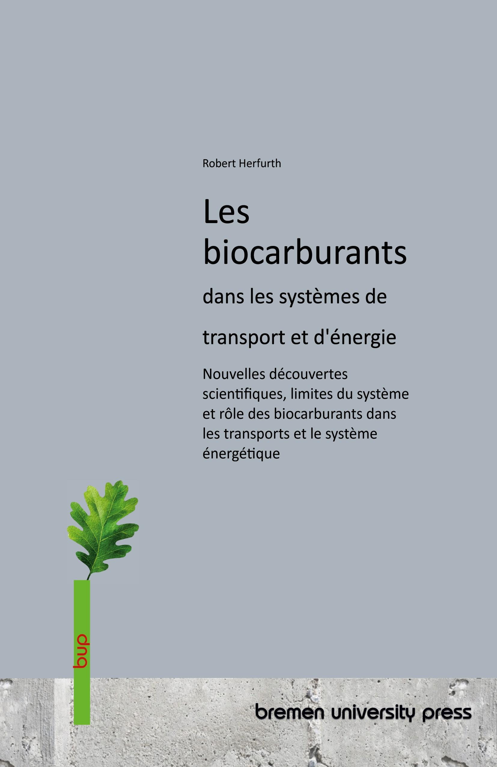 Vorderes Coverbild Les biocarburants dans les systèmes de transport et d'énergie