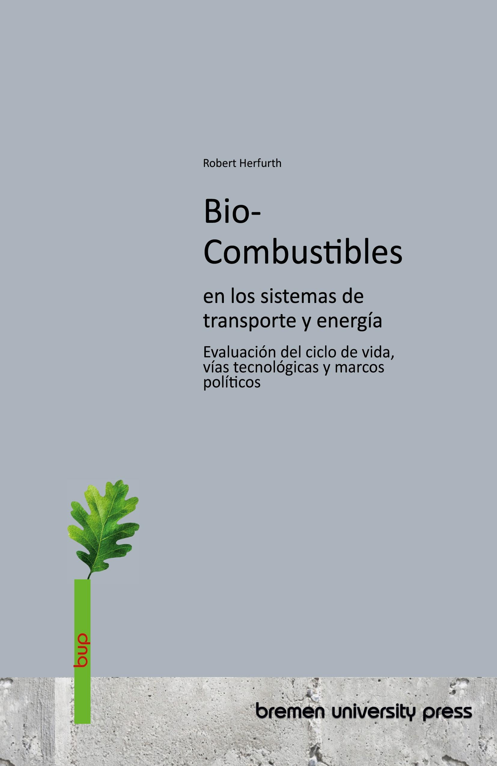 Vorderes Coverbild Biocombustibles en los sistemas de transporte y energía