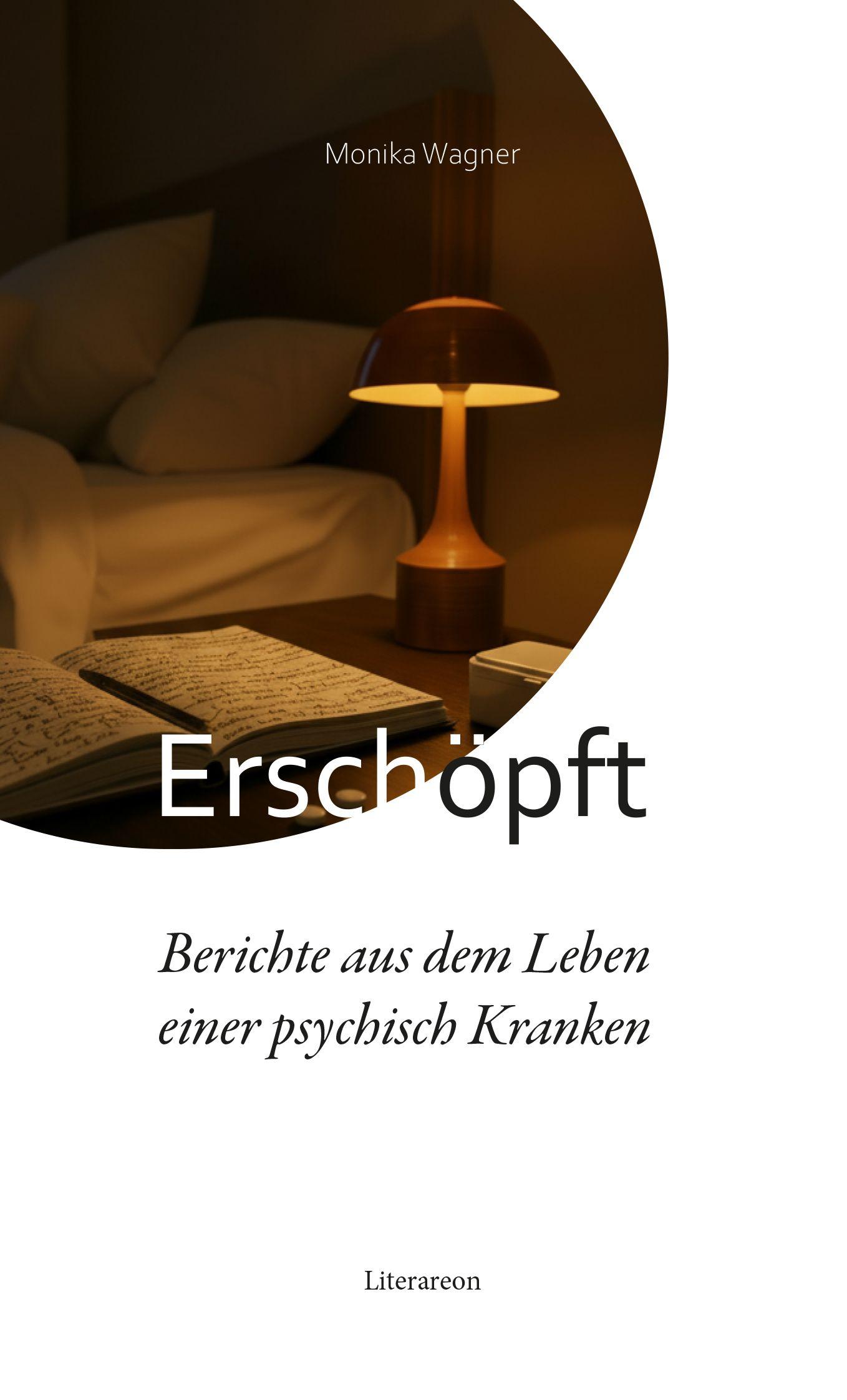 Vorderes Coverbild Erschöpft - Berichte aus dem Leben einer psychisch Kranken