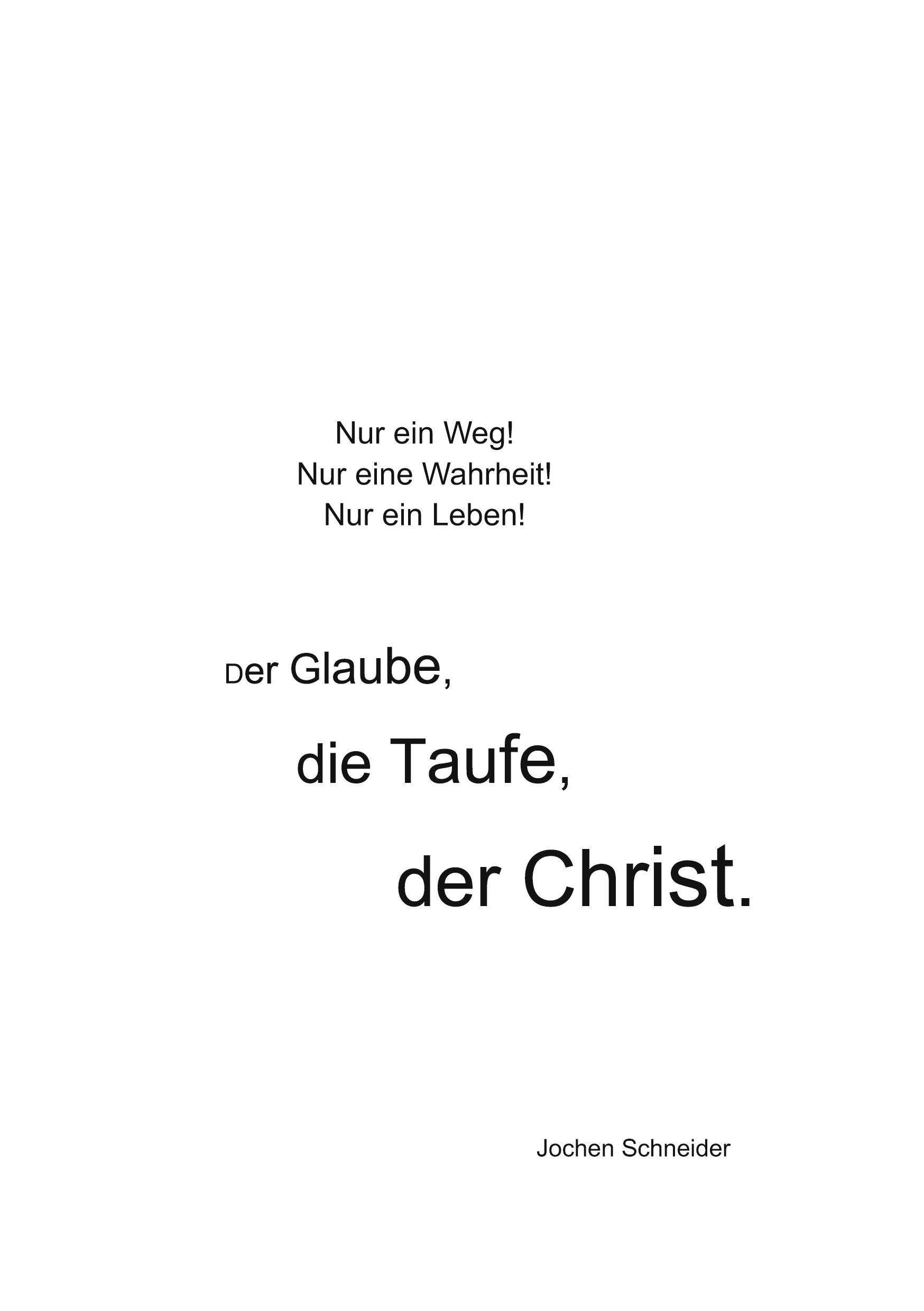 Vorderes Coverbild Der Glaube, die Taufe, der Christ