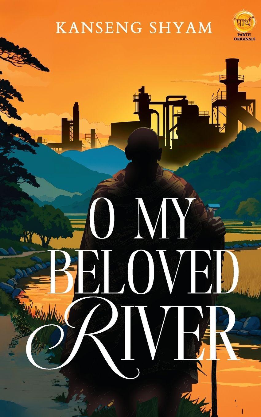 Vorderes Coverbild O My Beloved River