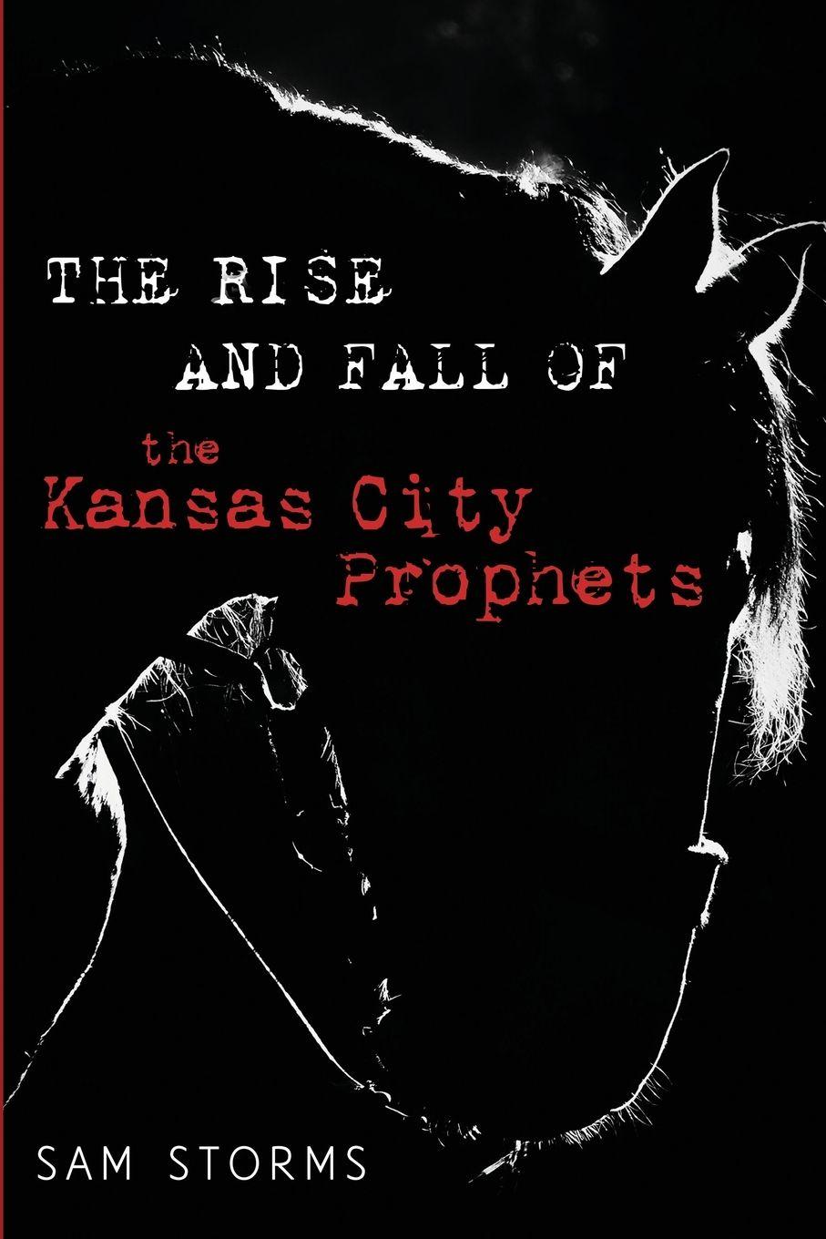 Vorderes Coverbild The Rise and Fall of the Kansas City Prophets