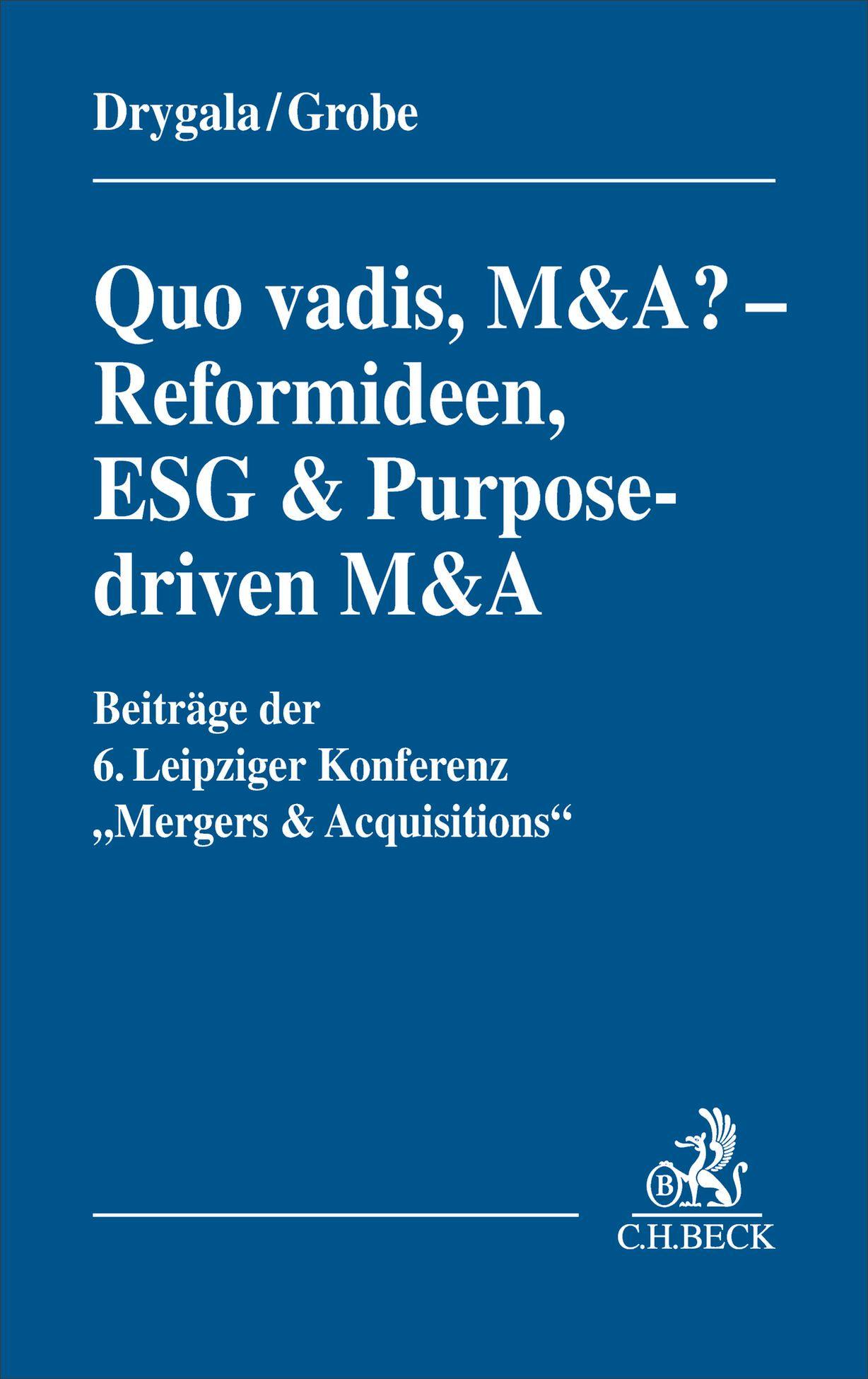 Vorderes Coverbild Quo vadis, M&A? - Reformideen, ESG & Purpose-driven M&A