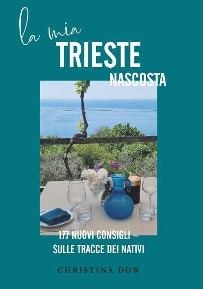 Vorderes Coverbild La mia Trieste nascosta